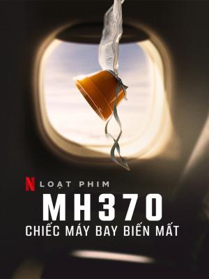 MH370 Chiếc Máy Bay Biến Mất